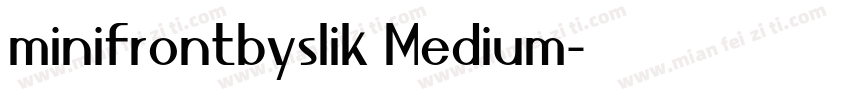 minifrontbyslik Medium字体转换